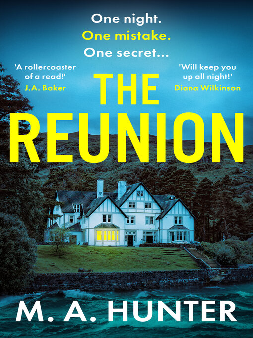 Title details for The Reunion by M A Hunter - Available